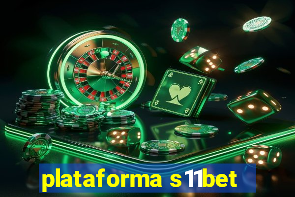 plataforma s11bet